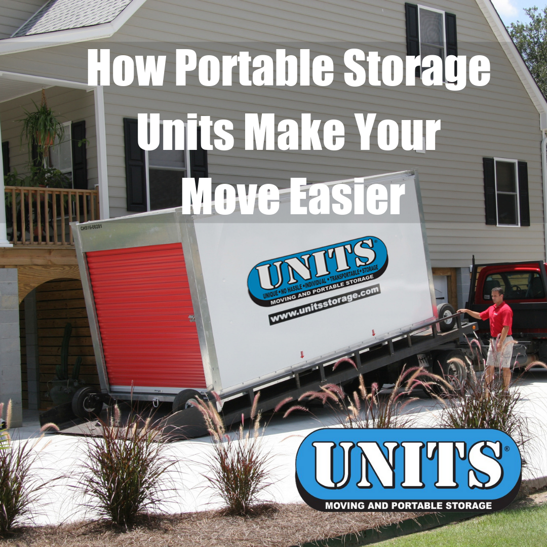 How Portable Storage Units Make Your Move Easier